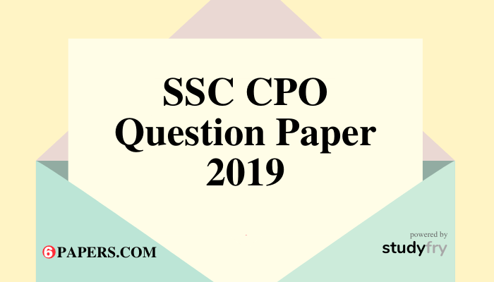 SSC CPO previous year question paper 2019 pdf in English
